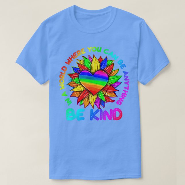 T-shirt Soyez Fleur De Soleil Dans Un Monde Où Vous Pouvez (Design devant)