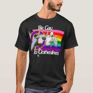 T-shirt Soyez gay, faites des cordes à linge