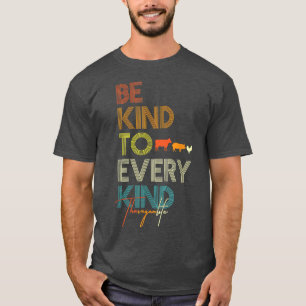 T-shirt Soyez Gentil À Toutes Sortes Végétarien Végétarien