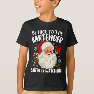 T-shirt Soyez Gentil Avec Le Bartender Père Noël Qui Regar
