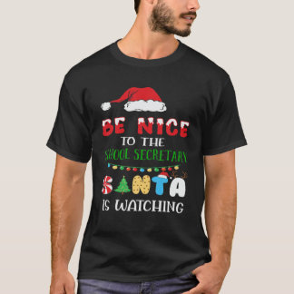 T-shirt Soyez Gentil Avec Le Secrétaire De L'École, Que Pè