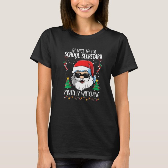 T-shirt Soyez Gentil Avec Le Secrétaire De L'École, Que Pè (Devant)