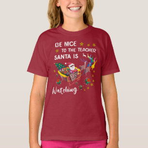 T-shirt Soyez Gentil Avec L'Enseignant Père Noël Regarde A