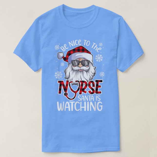 T-shirt Soyez Gentil Avec L'Infirmière Père Noël Regarde P (Design devant)