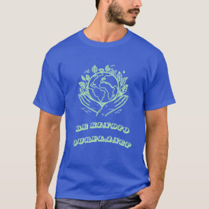 T-shirt Soyez gentil avec notre planète : Caring Hands Ear