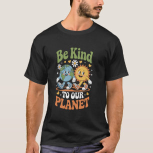 T-shirt Soyez gentil avec notre planète Rétro Jour de la T