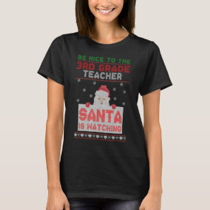 T-shirt Soyez Gentil Avec Père Noël, Professeur De 3E Anné