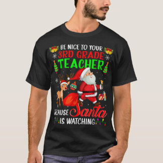 T-shirt Soyez gentil avec votre enseignant de 3e année Pèr