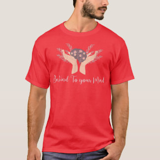 T-shirt Soyez gentil avec votre esprit Mois de sensibilisa
