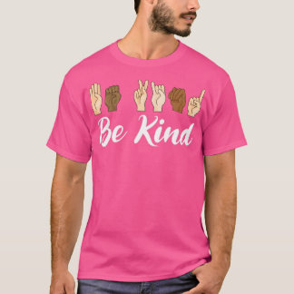 T-shirt Soyez gentil Interprète de langue des signes