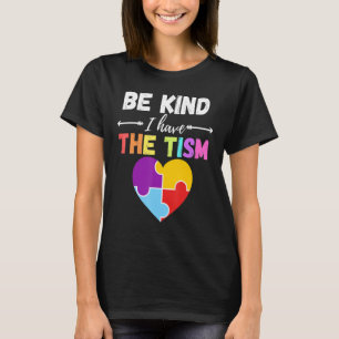 T-shirt Soyez Gentil J'Ai La Sainteté De L'Autisme Tisme