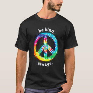 T-shirt Soyez gentil Toujours Attache Dye Paix Signal Étal