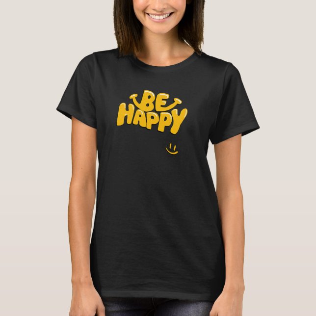 T-shirt Soyez heureux (Devant)