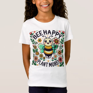 T-Shirt Soyez Heureux, Plante Plus ! Abeille joyeuse