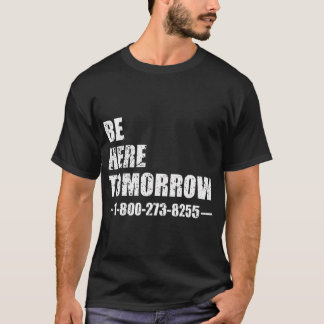 T-shirt Soyez ici demain