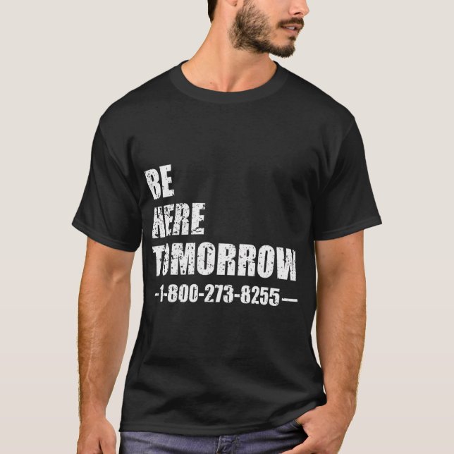 T-shirt Soyez ici demain (Devant)