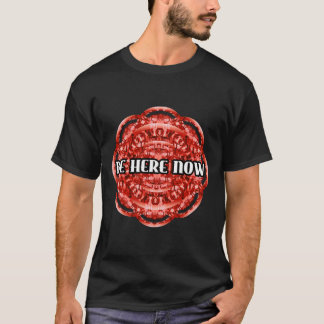 T-shirt Soyez ici maintenant (rouge)