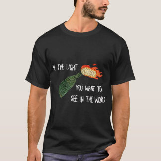 T-shirt Soyez La Lumière Molotov Que Vous Voulez Voir Dans