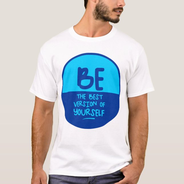 T-shirt SOYEZ LA MEILLEURE VERSION DE VOUS-MÊME, cercle bl (Devant)