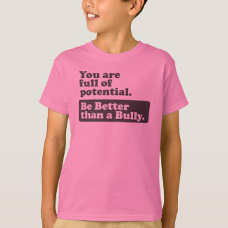 T-shirt Soyez meilleur qu'un despote - vous êtes pleins du