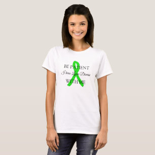 T-shirt Soyez patient avec moi, j'ai un maillot de maladie