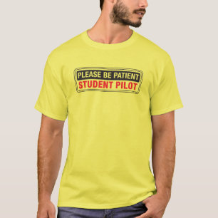 T-shirt Soyez Patient Étudiant Pilote Avant & Précédent