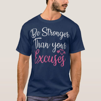 T-shirt Soyez Plus Forte Que Vos Écoutes Salle De Fitness