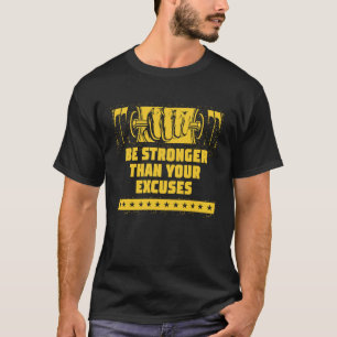 T-shirt Soyez Plus Forte Que Vos Excuses Entraînement Moti