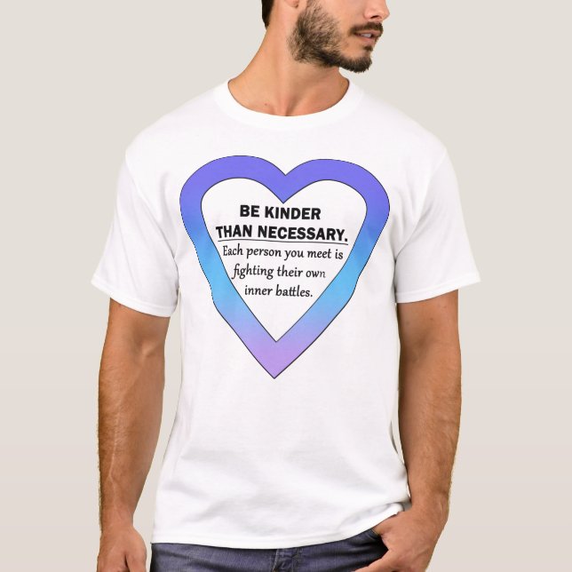 T-shirt SOYEZ PLUS GENTIL QUE Nécessaire ! (Devant)