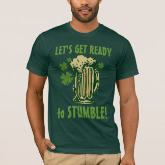 T-shirt Soyez prêt pour trébucher !