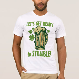 T-shirt Soyez prêt pour trébucher !