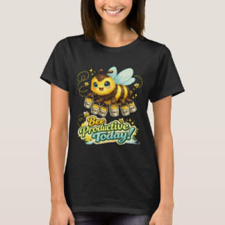 T-shirt Soyez Productif