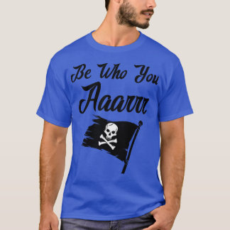 T-shirt Soyez Qui Vous Portez