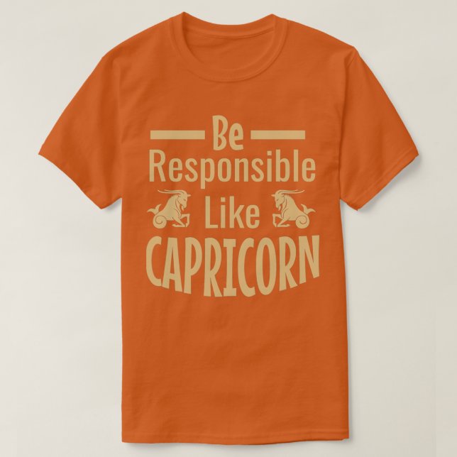 T-shirt Soyez Responsable Comme CapricornTShirt (Design devant)