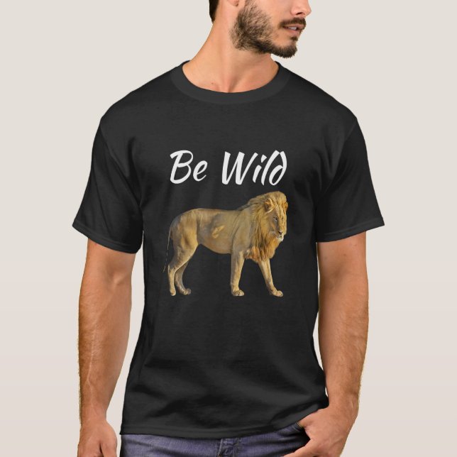 T-shirt Soyez sauvage Conservation de la faune Journée mon (Devant)
