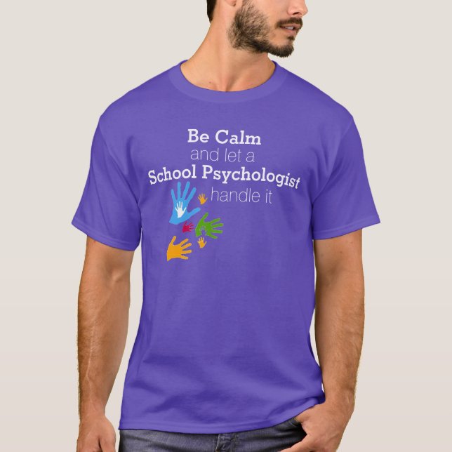 T-shirt Soyez tee - shirt calme de psychologue d'école (Devant)