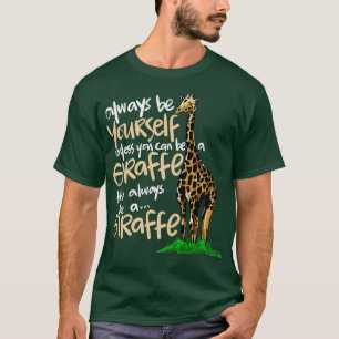 T-shirt Soyez toujours à vous ou soyez un cadeau animal de