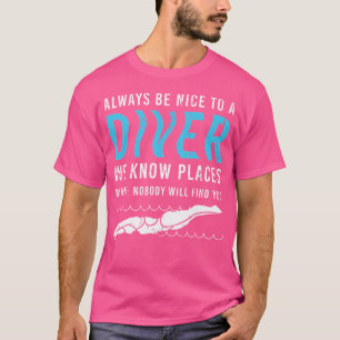 T-shirt Soyez Toujours Agréable À Un Instructeur De Plongé