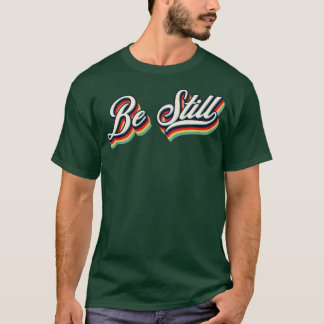 T-shirt Soyez toujours rétro Typographie Vintage