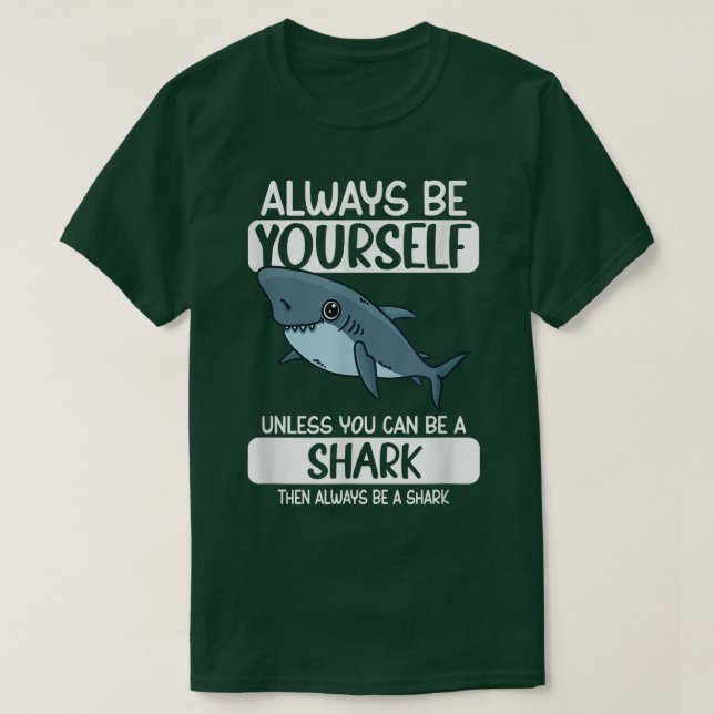 T-shirt Soyez Toujours Vous-Même À Moins De Pouvoir Être U (Design devant)