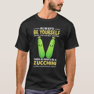 T-shirt Soyez Toujours Vous-Même À Moins De Pouvoir Être U