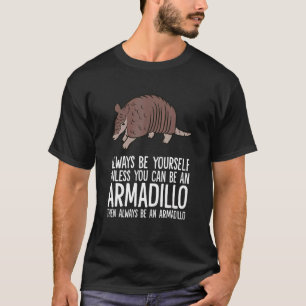 T-shirt Soyez Toujours Vous-Même À Moins De Pouvoir Être U