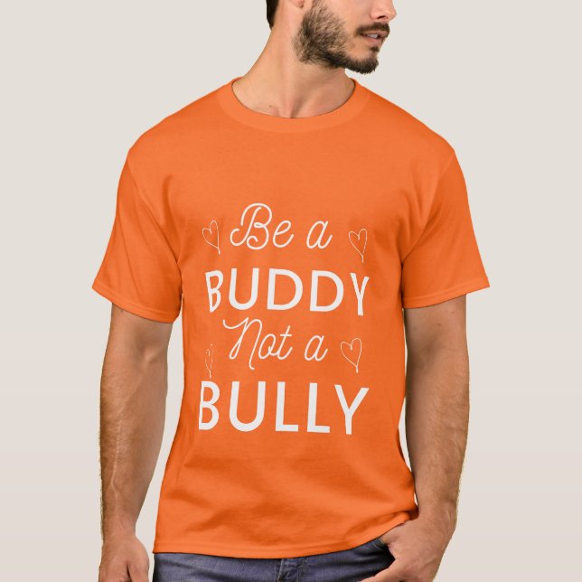 T-shirt Soyez un ami, pas une pudeur contre l'intimidation (Devant)