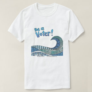 T-shirt Soyez un électeur 