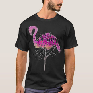 T-shirt Soyez un Flamant rose dans un troupeau de pigeons 