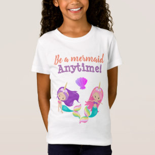 T-Shirt Soyez une sirène n'importe quand !