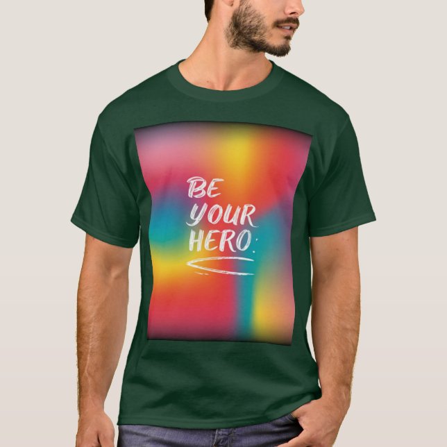 T-shirt Soyez votre héros (Devant)