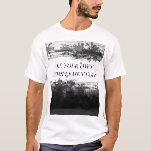 T-shirt "SOYEZ VOTRE PROPRE COMPLÉMENTAIRE" Blanc Basique