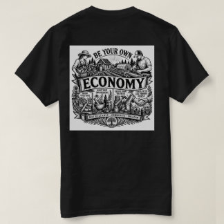 T-shirt Soyez Votre Propre Économie T Shirt V2