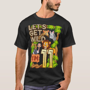 T-shirt Soyons sauvages Je suis 11 Safari Animal Zoo Anima